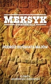 Meksyk Gwatemala Podróż do świata Majów - zdjęcie