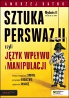 Sztuka perswazji, czyli język wpływu i manipulacji - zdjęcie
