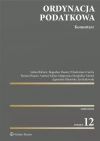 Ordynacja podatkowa. Komentarz w.12 - zdjęcie