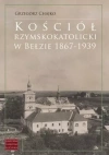 Kościół rzymskokatolicki w Bełzie 1867-1939 - zdjęcie