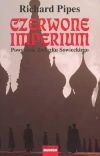 Czerwone imperium. Powstanie Związku Sowieckiego - zdjęcie