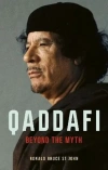 Qaddafi. Beyond the Myth - zdjęcie