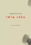 Imię róży. Wydanie z rysunkami Autora - zdjęcie