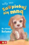 Zaopiekuj się mną. Na ratunek Rufiemu - zdjęcie