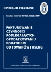 Fakturowanie czynności podlegających opodatkowaniu podatkiem od towarów i usług - zdjęcie