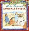 Moja pierwsza Komunia Święta - zdjęcie