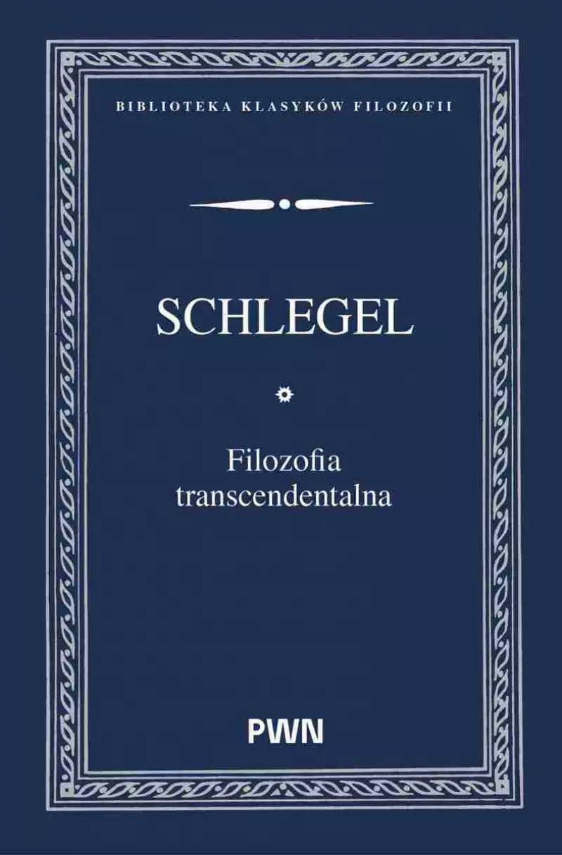 Filozofia transcendentalna Filozofia transcendentalna
