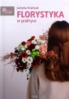 Florystyka w praktyce - zdjęcie