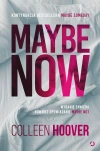Maybe Now. Maybe Not - zdjęcie