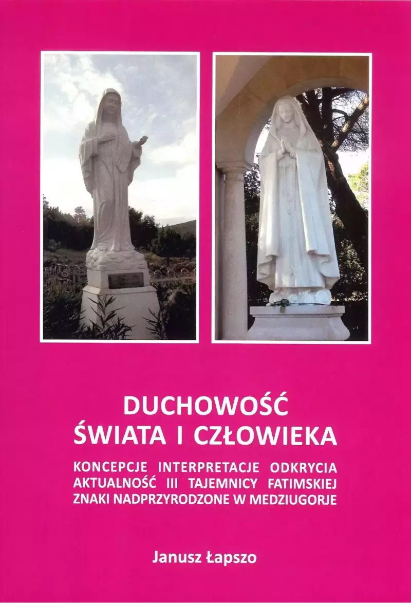 Duchowość świata i człowieka Duchowość świata i człowieka