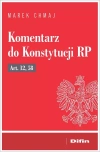 Komentarz do Konstytucji RP. Art. 12, 58 - zdjęcie