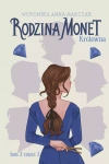 Rodzina Monet. Tom 2. Królewna. Część 2 - zdjęcie