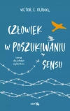 Człowiek w poszukiwaniu sensu. Wersja dla młodych czytelników - zdjęcie
