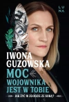 Moc wojownika jest w tobie. Jak żyć w zgodzie ze sobą? - zdjęcie
