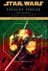 Star Wars. Kolekcja Legend. Stara Republika. Fatalny sojusz - zdjęcie