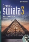 Ciekawi świata Matematyka 3 Podręcznik zakres rozszerzony - zdjęcie
