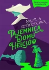 Tajemnica domu Helclów. Śledztwa profesorowej Szczupaczyńskiej - zdjęcie
