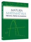 Matura. Matematyka. Trening przed egzaminem - zdjęcie