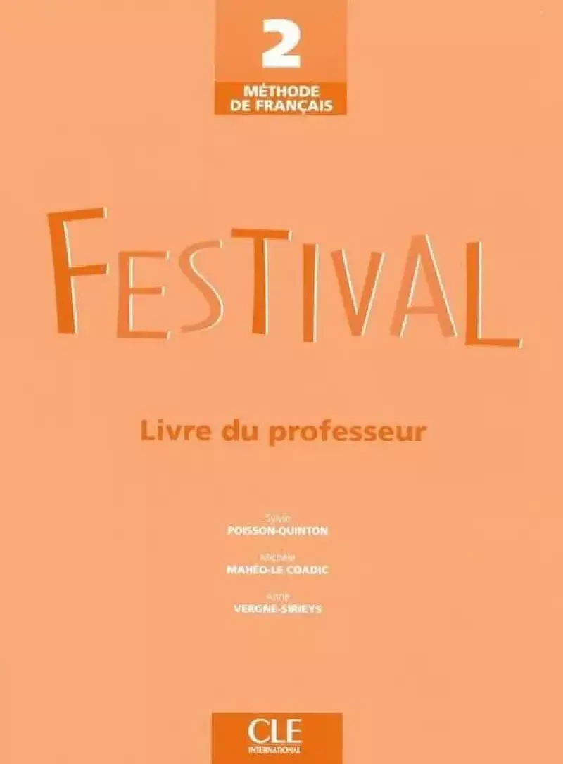 Festival 2 Livre du professeur Festival 2 Livre du professeur