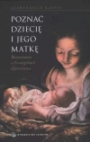 Poznać Dziecię i Jego Matkę - zdjęcie