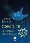 COVID-19. Globalna mistyfikacja - zdjęcie