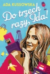 Do trzech razy, Ida! - zdjęcie