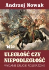 Uległość czy niepodległość (wydanie drugie poszerzone) - zdjęcie