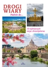 DROGI WIARY. Podróż do 10 najświętszych miejsc chrześcijaństwa - zdjęcie