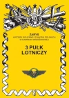 Zarys historii wojennej pułków polskich w kampanii wrześniowej. Tom 85. 3 pułk lotniczy - zdjęcie