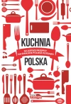 Kuchnia polska Najlepsze przepisy na smaczne polskie potrawy - zdjęcie