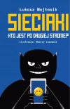 Kto jest po drugiej stronie? Sieciaki - zdjęcie