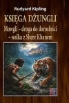 Księga dżungli. Mowgli - droga do dorosłości - zdjęcie