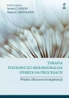 Terapia poznawczo-behawioralna oparta na procesach. Wiedza i kluczowe kompetencje - zdjęcie