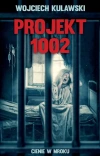Projekt 1002. Cienie w mroku - zdjęcie