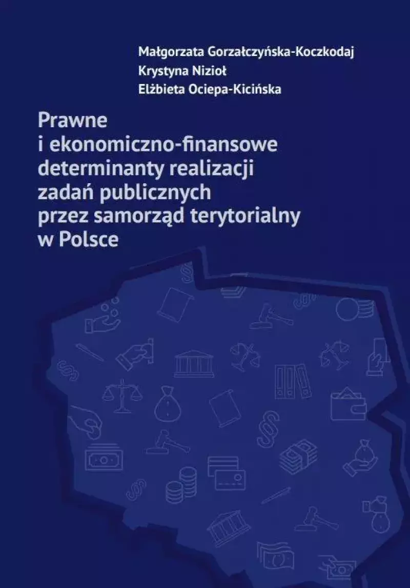 Prawne i ekonomiczno-finansowe determinanty... Prawne i ekonomiczno-finansowe determinanty...