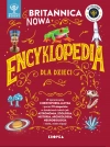Britannica. Encyklopedia dla dzieci. Nowe wydanie - zdjęcie