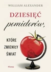 Dziesięć pomidorów, które zmieniły świat - zdjęcie
