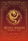 Miasto smoków. Płomień i cień - zdjęcie