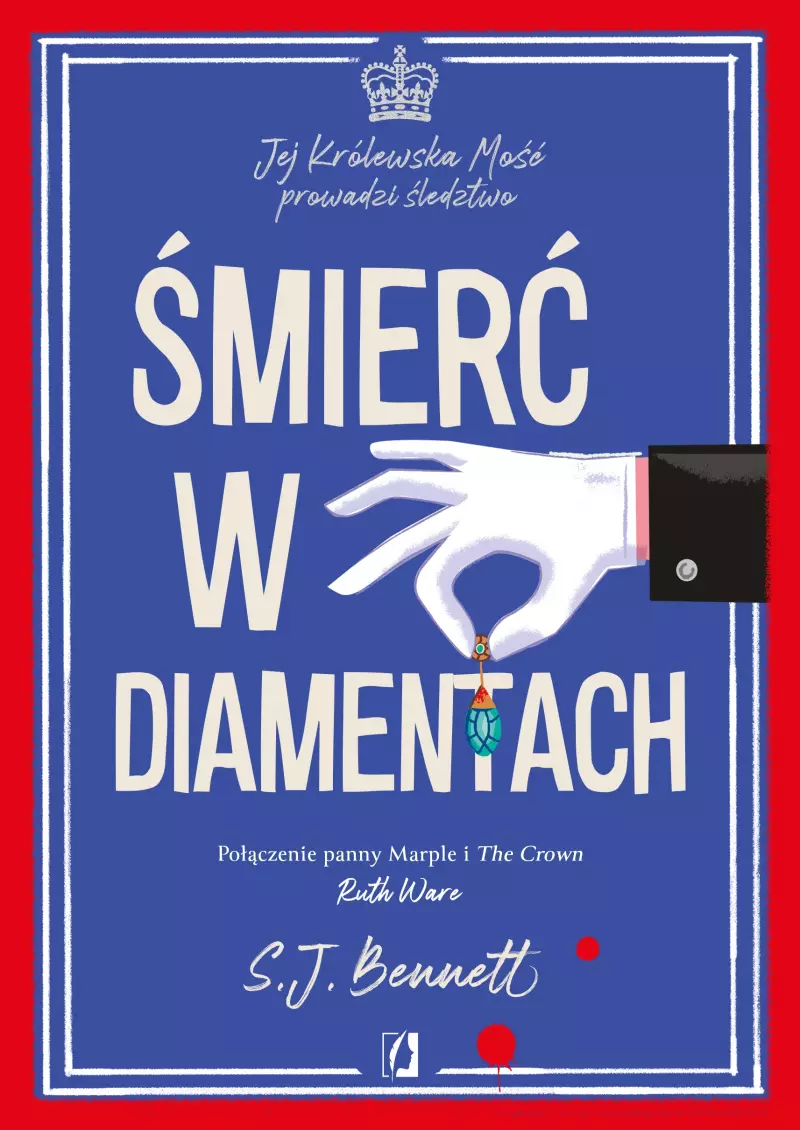 Jej Królewska Mośc prowadzi śledztwo. Tom IV. Śmierć w diamentach. Jej Królewska Mość prowadzi śledztwo. Tom IV Jej Królewska Mośc prowadzi śledztwo. Tom IV. Śmierć w diamentach. Jej Królewska Mość prowadzi śledztwo. Tom IV