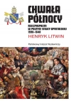 Chwała północy rzeczpospolita w polityce stolicy apostolskiej 1598 - 1648 - zdjęcie