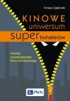 Kinowe uniwersum superbohaterów - zdjęcie