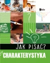 Jak pisać? Charakterystyka - zdjęcie