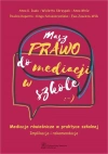 Masz Prawo do Mediacji w Szkole - zdjęcie