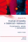 Studium przypadku w badaniach naukowych wyd. 2 - zdjęcie