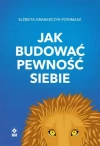 Jak budować pewność siebie - zdjęcie