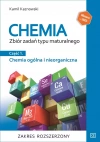 Chemia ogólna i nieorganiczna zbiór zadań typu maturalnego część 1 zakres rozszerzony - zdjęcie