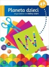 Planeta dzieci. Sześciolatek. Wyprawka na dobry start - zdjęcie