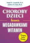 Choroby dzieci. Leczenie Megadawkami witamin wyd. 2023 - zdjęcie
