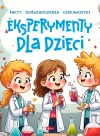 Eksperymenty dla dzieci - zdjęcie