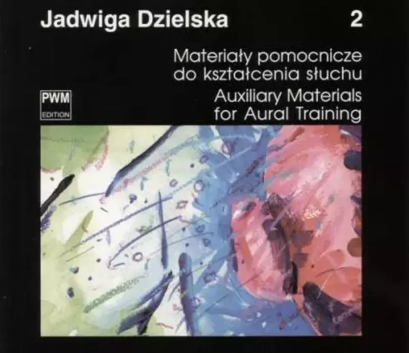 Materiały pomocnicze do kształcenia słuchu 2 PWM Materiały pomocnicze do kształcenia słuchu 2 PWM